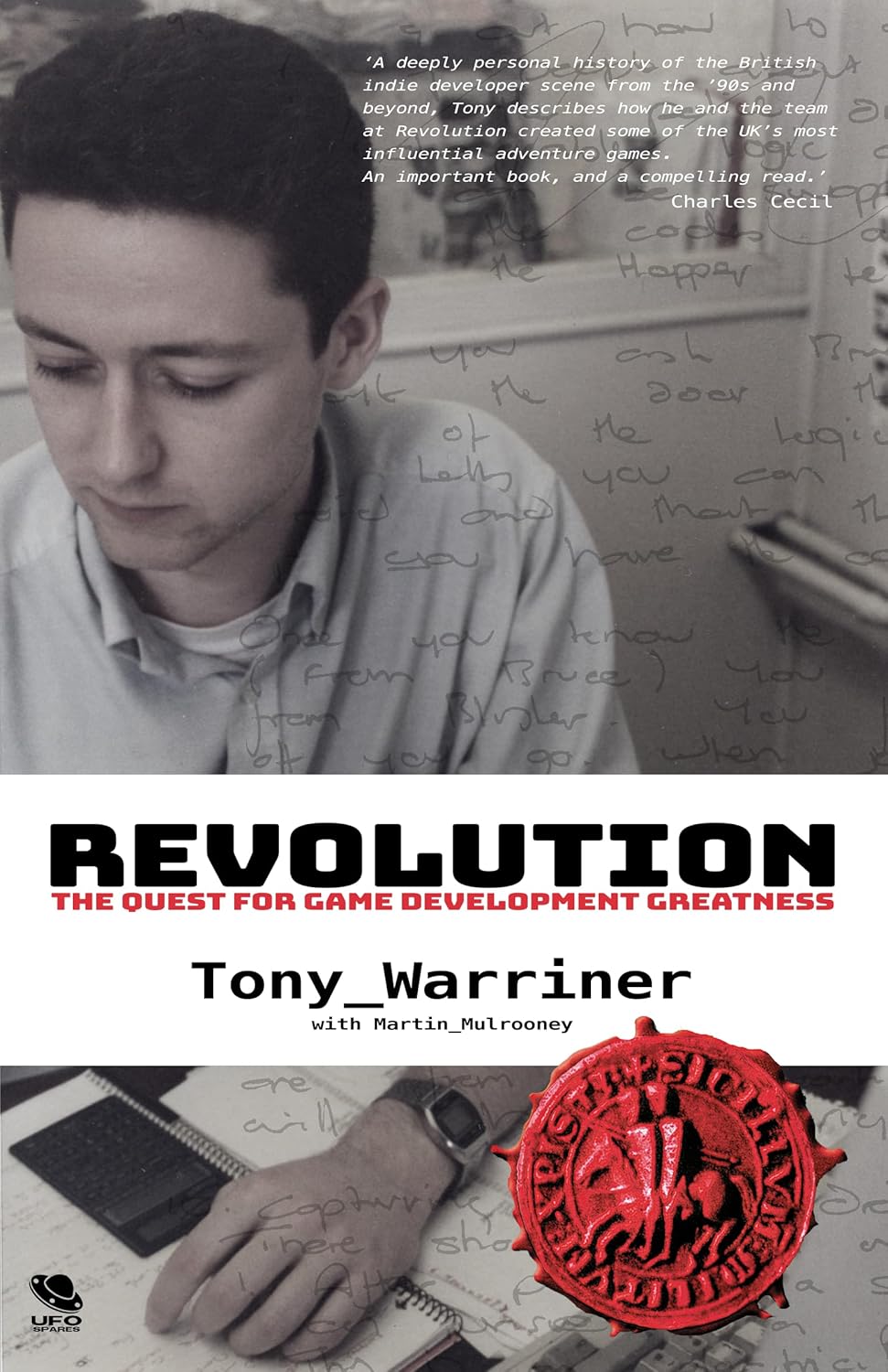 Tony Warriner – REVOLUTION: The Quest For Game Development Greatness (SIGNED) + eBook
