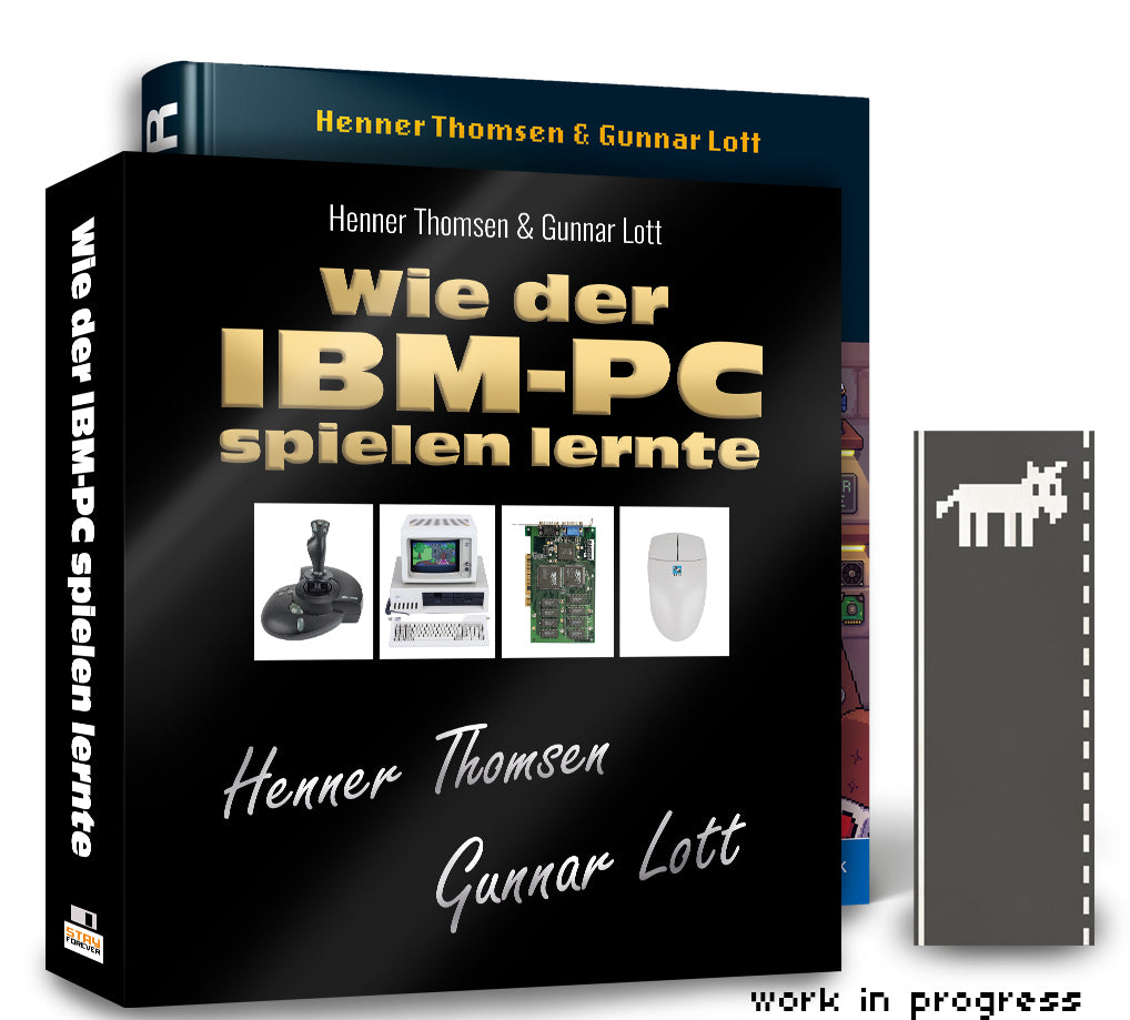 STAY FOREVER – Wie der IBM-PC spielen lernte Fan-Edition: + signiertes Cover + Lesezeichen