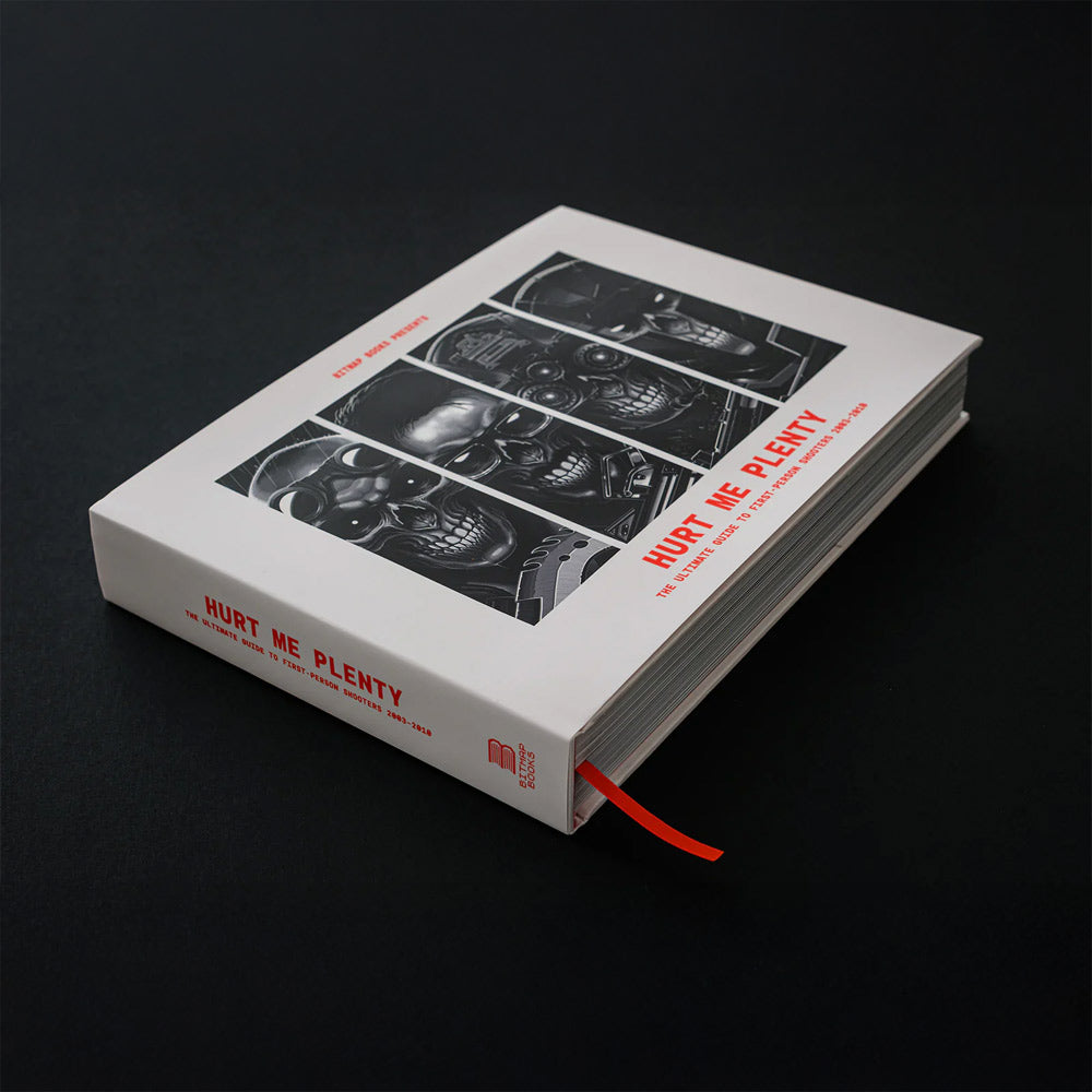 HURT ME PLENTY: THE ULTIMATE GUIDE TO FIRST-PERSON SHOOTERS 2003–2010